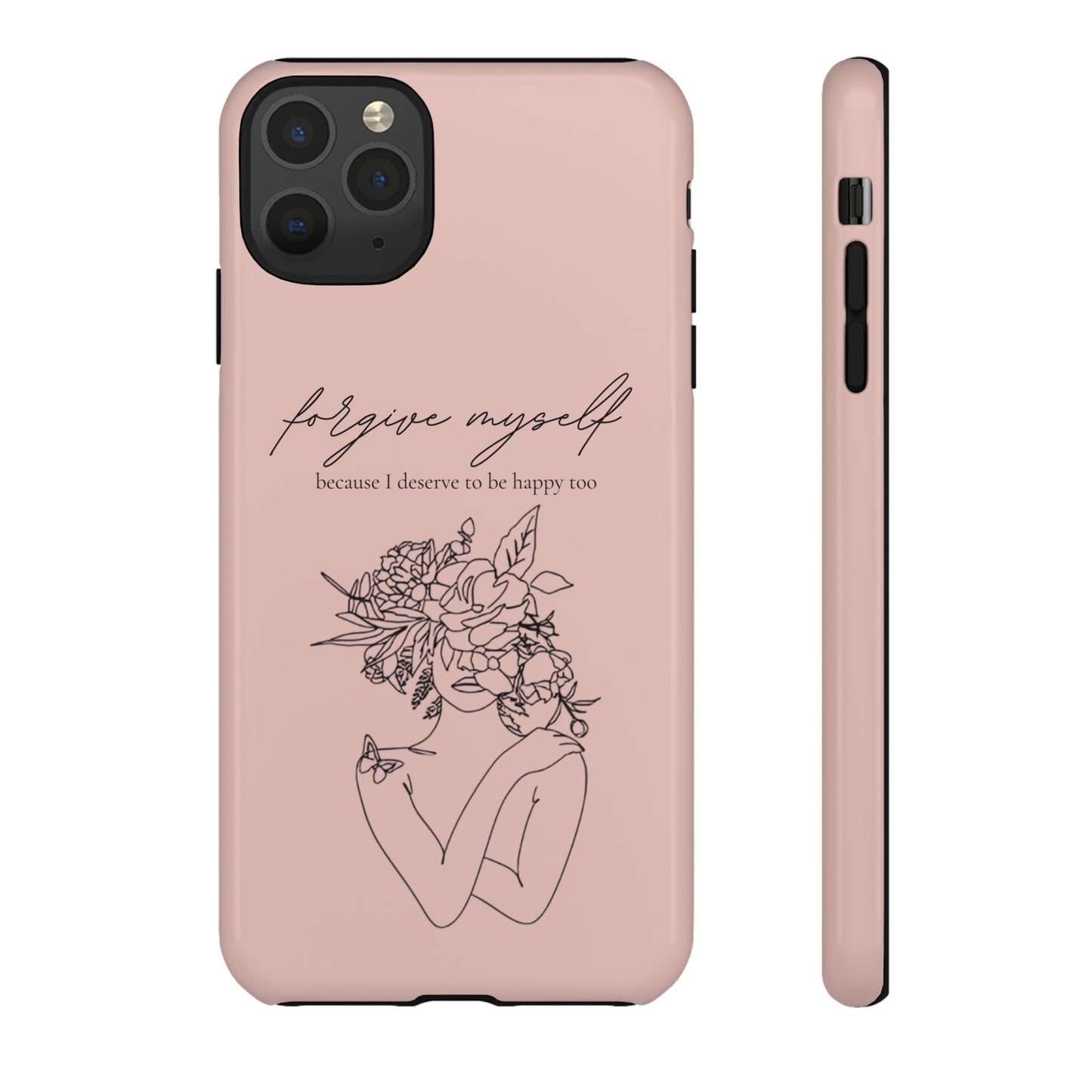 Forgive Myself Floral Phone Case – Self-Love Protective iPhone Cover