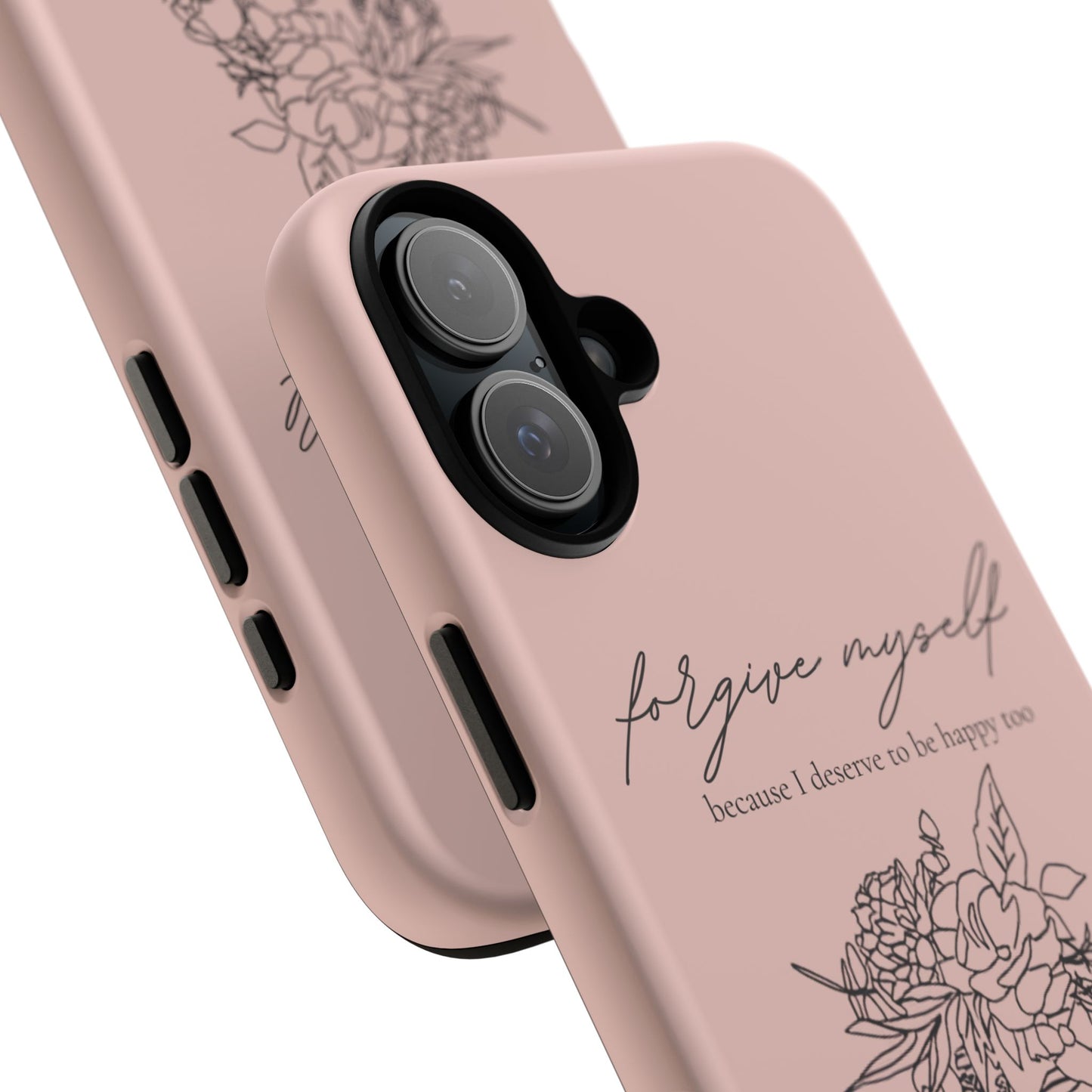Forgive Myself Floral Phone Case – Self-Love Protective iPhone Cover
