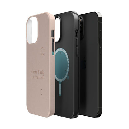 Come Back to Yourself Magnetic Impact-Resistant Phone Case — Protective Minimalist Moon Design