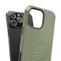 You're Doing Better Than the Voice in Your Head Says — Affirmation Phone Case