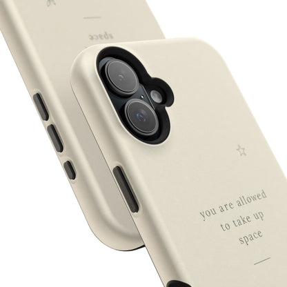Minimalist Magnetic Phone Case — “you are allowed to take up space” Impact‑Resistant