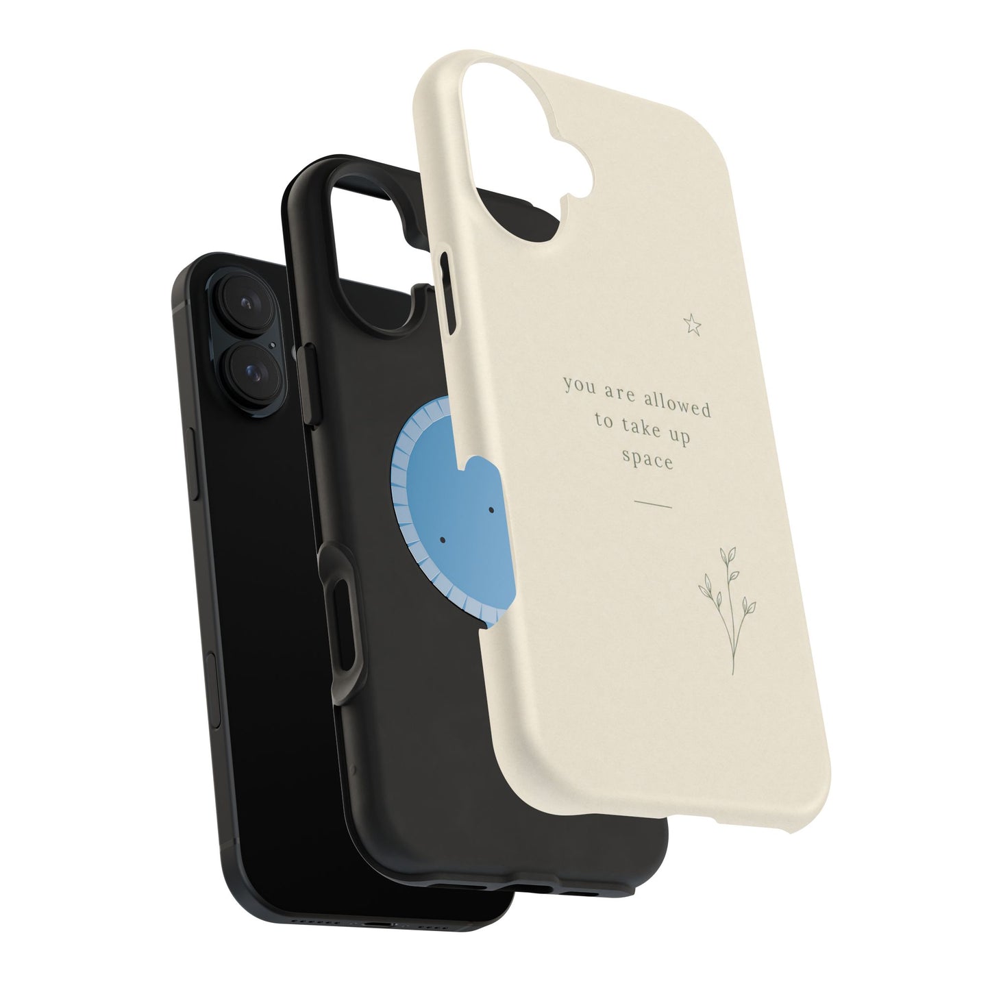 Minimalist Magnetic Phone Case — “you are allowed to take up space” Impact‑Resistant