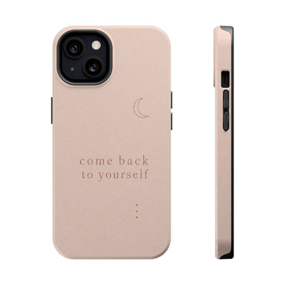 'Come Back to Yourself'