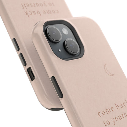 Come Back to Yourself Magnetic Impact-Resistant Phone Case — Protective Minimalist Moon Design
