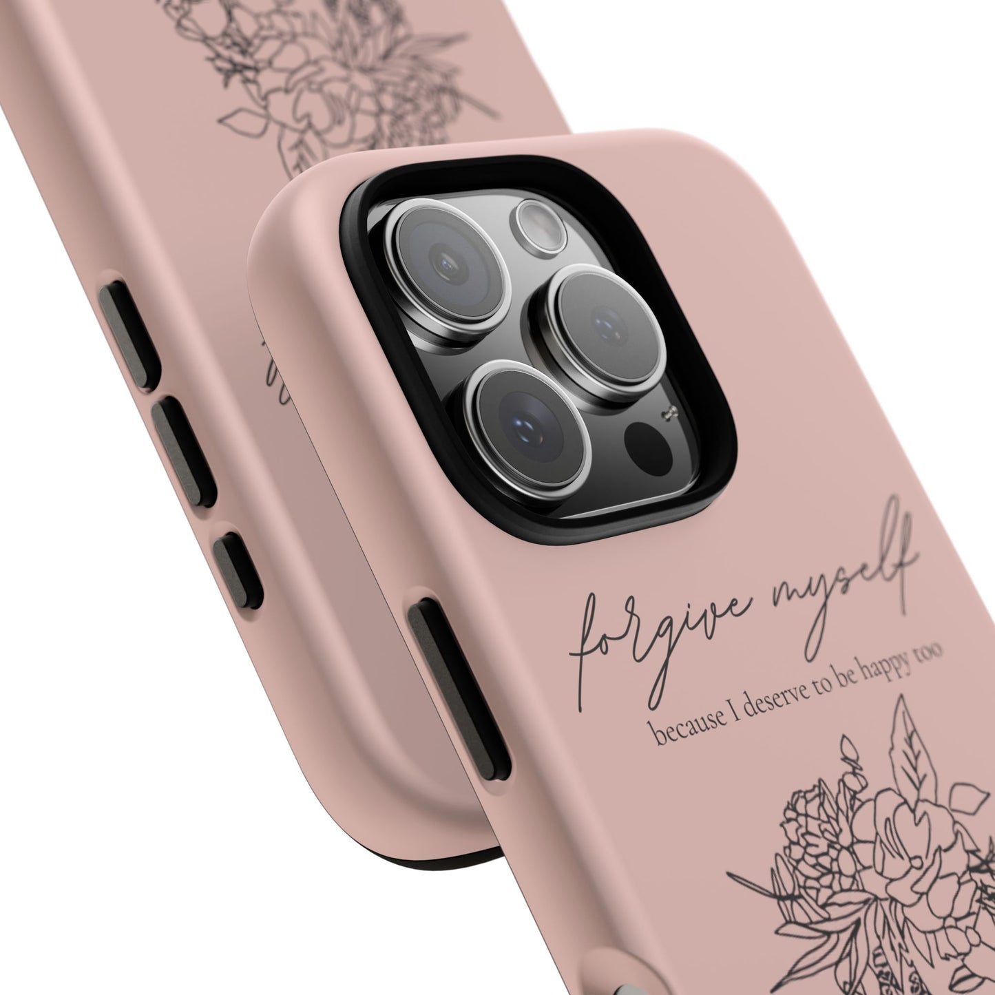 Forgive Myself Floral Phone Case – Self-Love Protective iPhone Cover