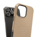 You Made It Through Every Bad Day So Far — Affirmation Phone Case