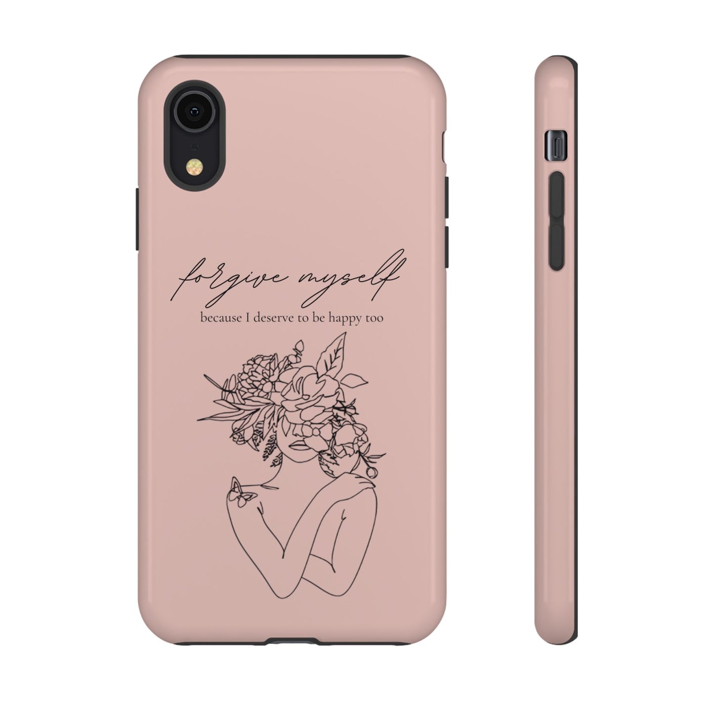 Forgive Myself Floral Phone Case – Self-Love Protective iPhone Cover