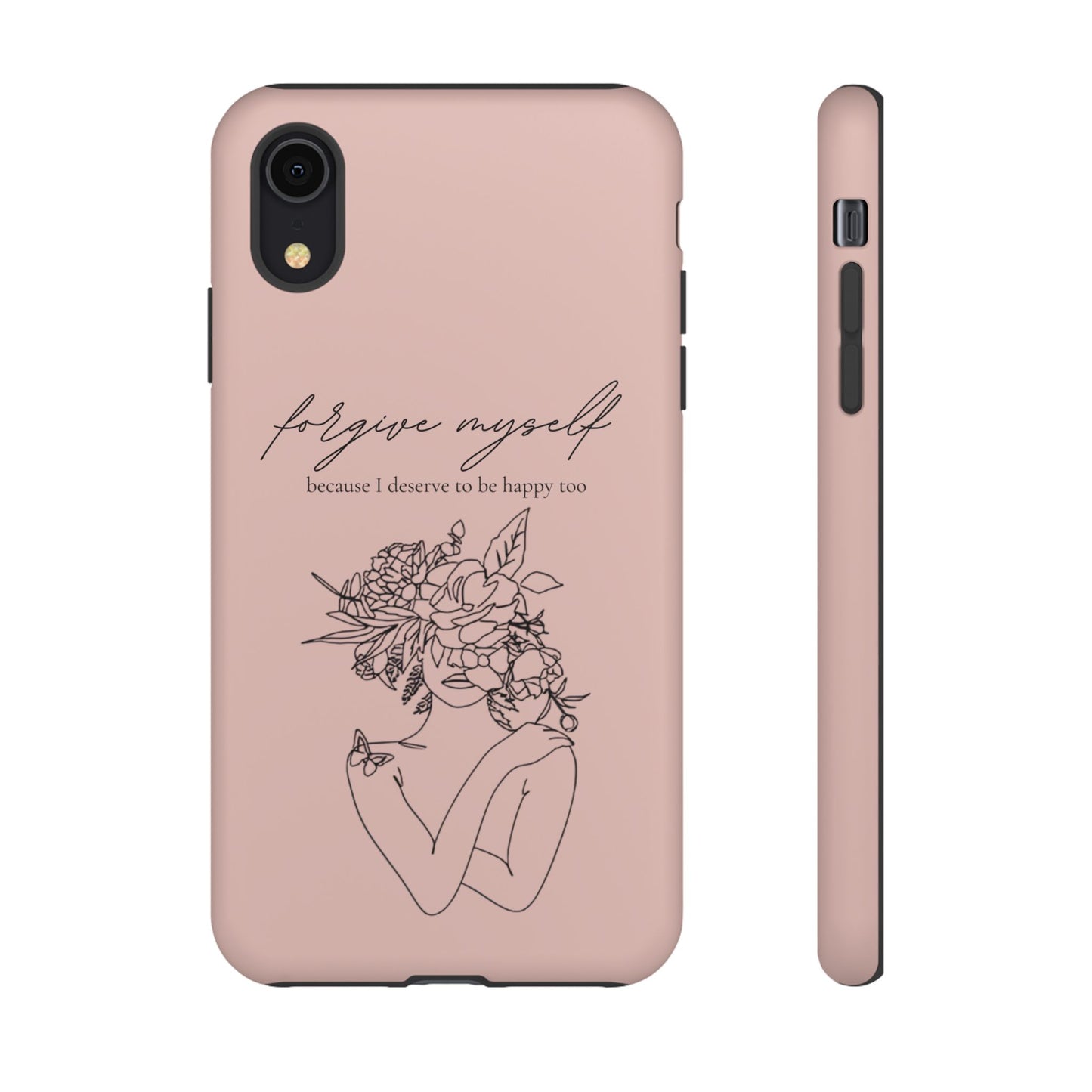 Forgive Myself Floral Phone Case – Self-Love Protective iPhone Cover