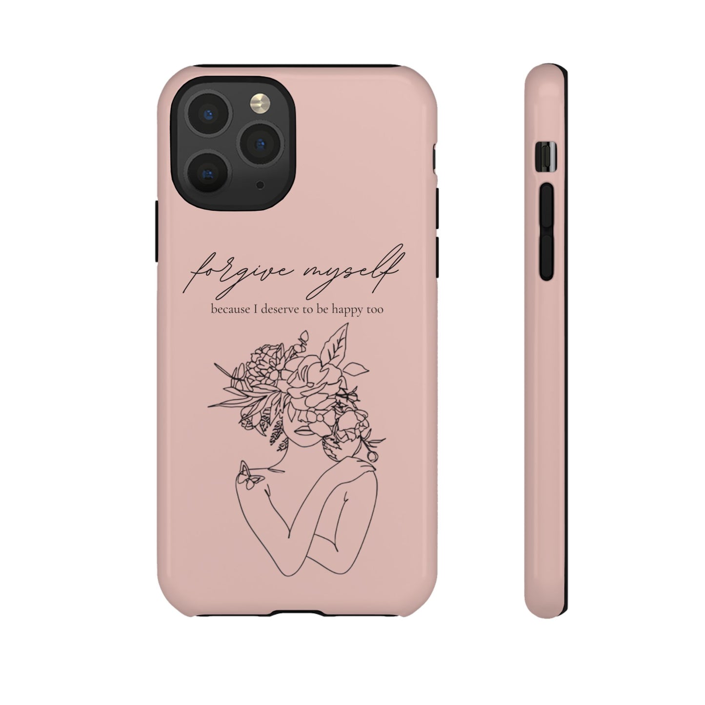 Forgive Myself Floral Phone Case – Self-Love Protective iPhone Cover