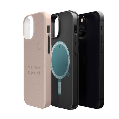 Come Back to Yourself Magnetic Impact-Resistant Phone Case — Protective Minimalist Moon Design