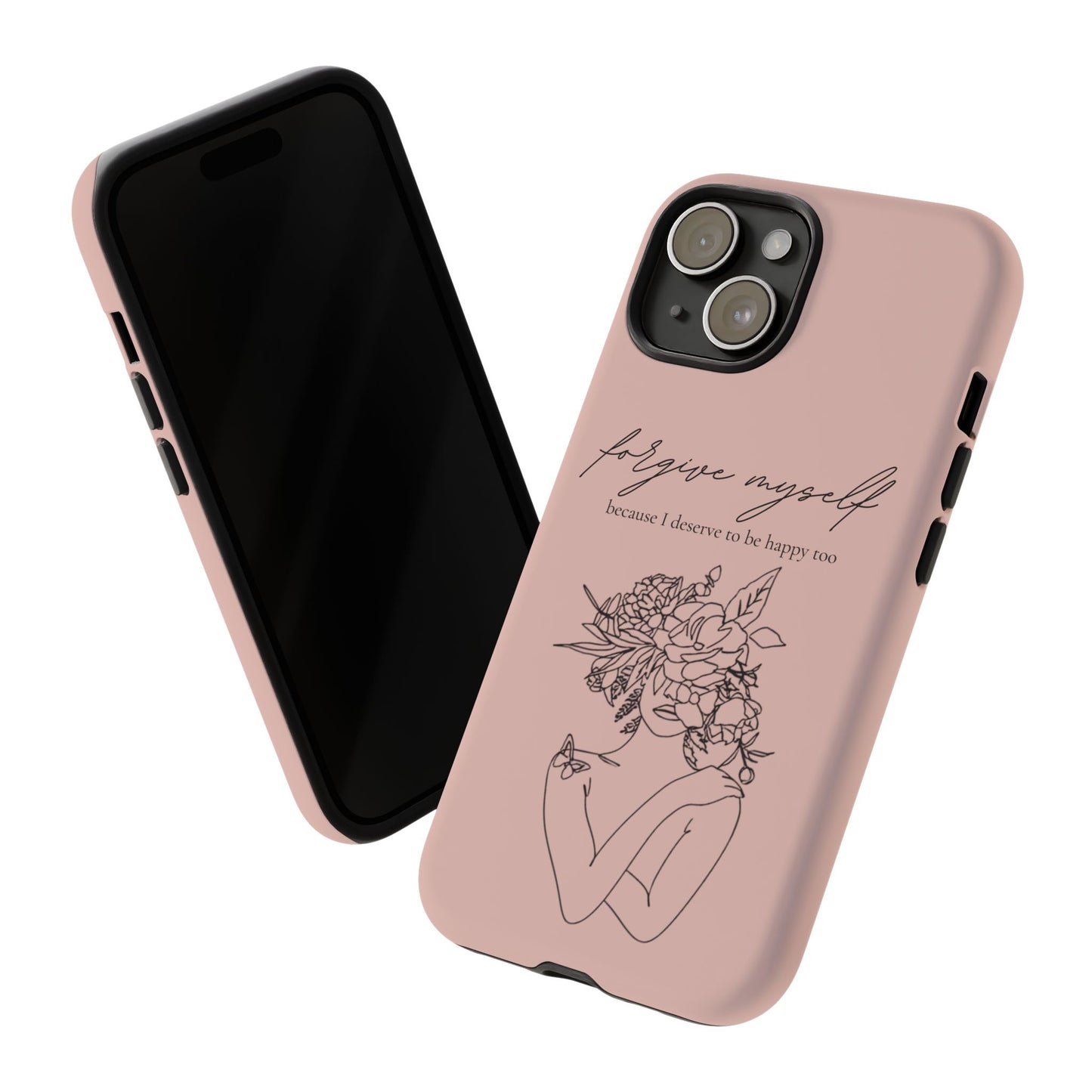 Forgive Myself Floral Phone Case – Self-Love Protective iPhone Cover