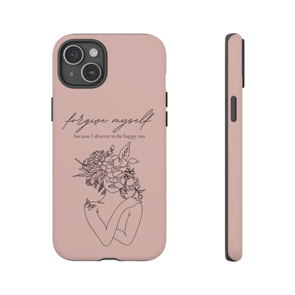 Forgive Myself Floral Phone Case – Self-Love Protective iPhone Cover
