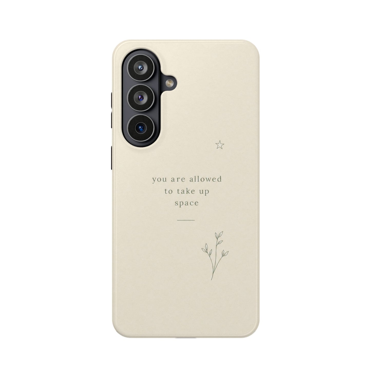 Minimalist Magnetic Phone Case — “you are allowed to take up space” Impact‑Resistant