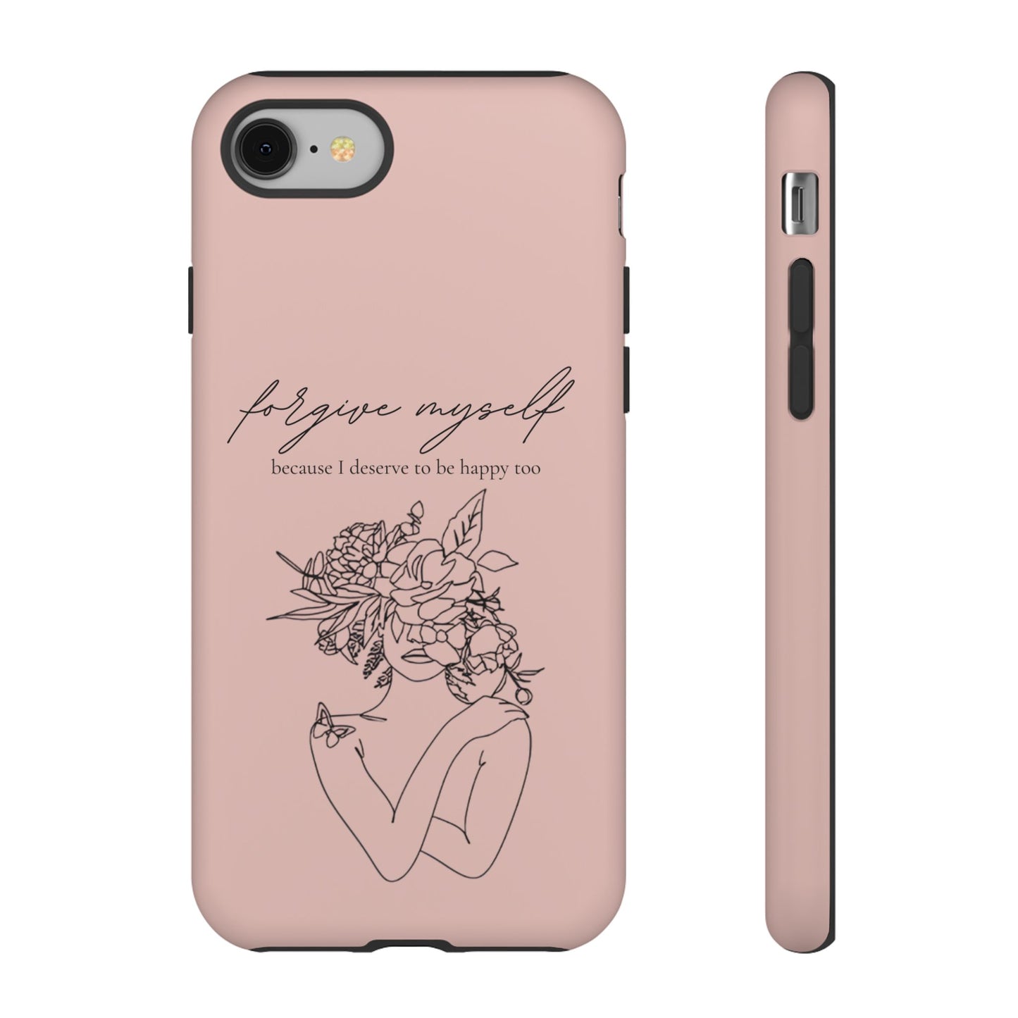 Forgive Myself Floral Phone Case – Self-Love Protective iPhone Cover