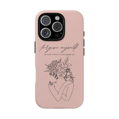Forgive Myself Floral Phone Case – Self-Love Protective iPhone Cover