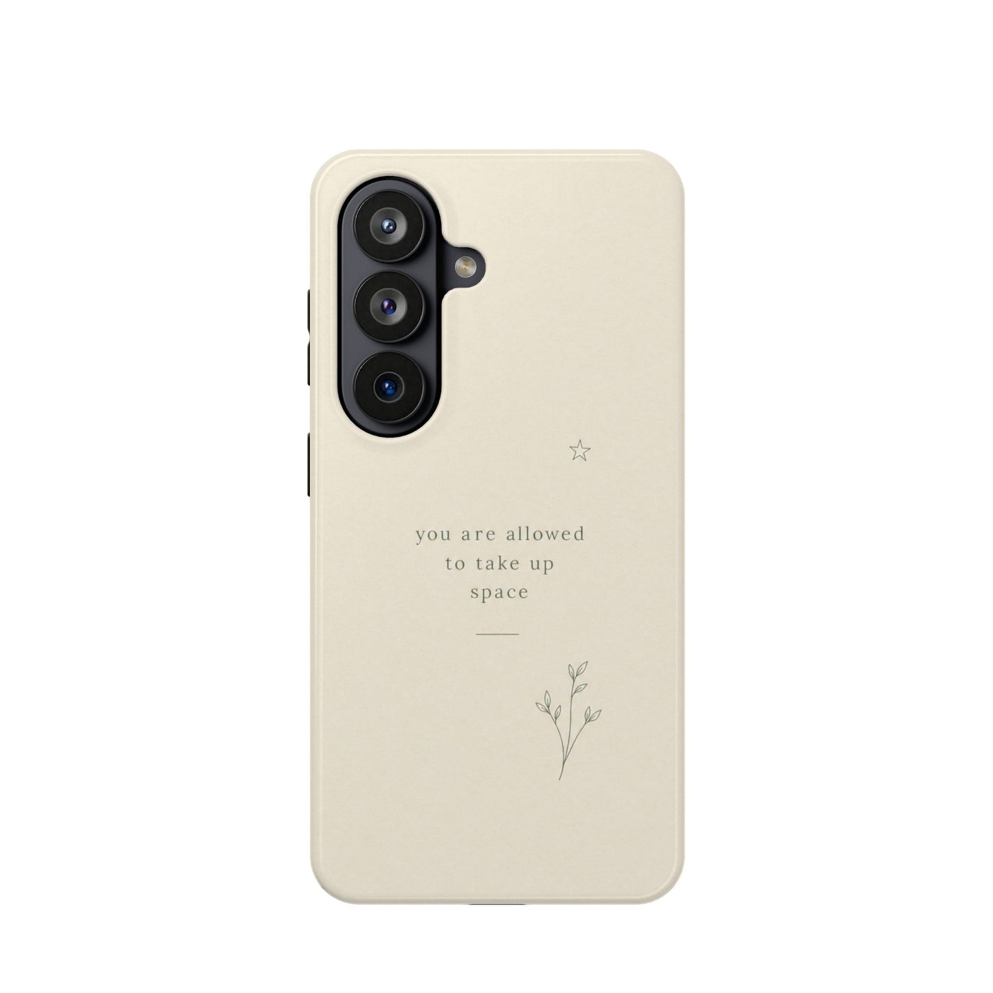 Minimalist Magnetic Phone Case — “you are allowed to take up space” Impact‑Resistant