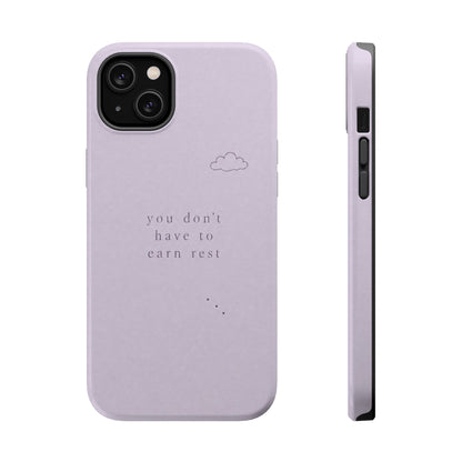 Lilac Magnetic Phone Case — “you don't have to earn rest” Impact-Resistant iPhone Cover