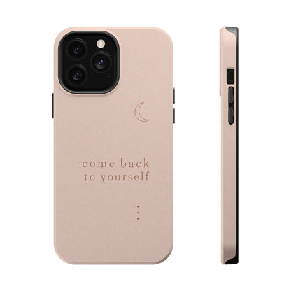 'Come Back to Yourself'