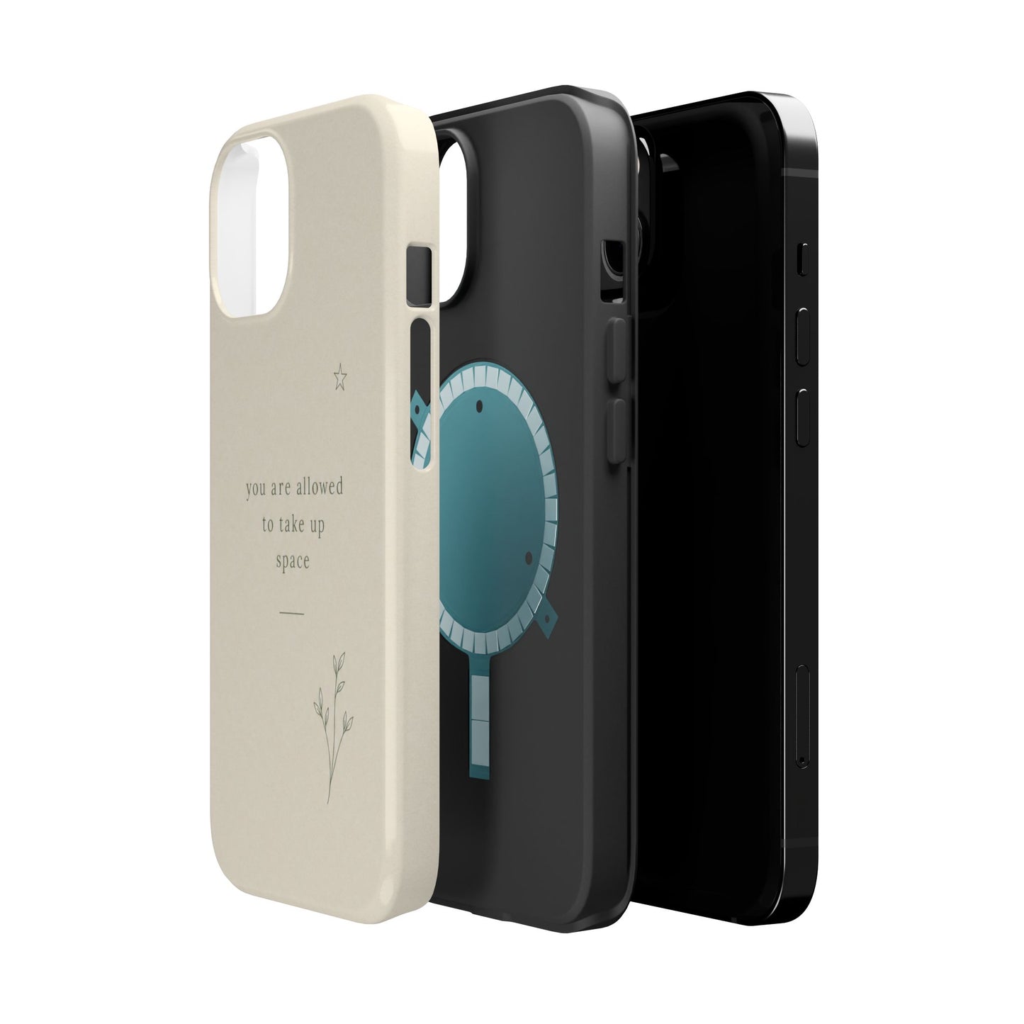 Minimalist Magnetic Phone Case — “you are allowed to take up space” Impact‑Resistant