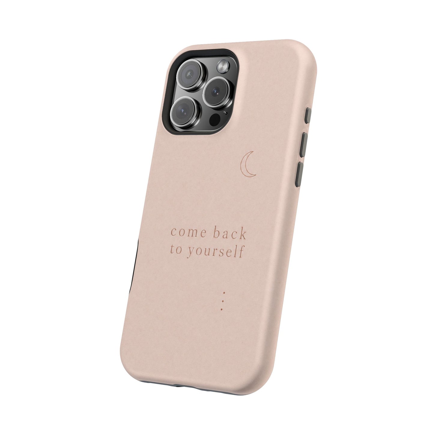 Come Back to Yourself Magnetic Impact-Resistant Phone Case — Protective Minimalist Moon Design
