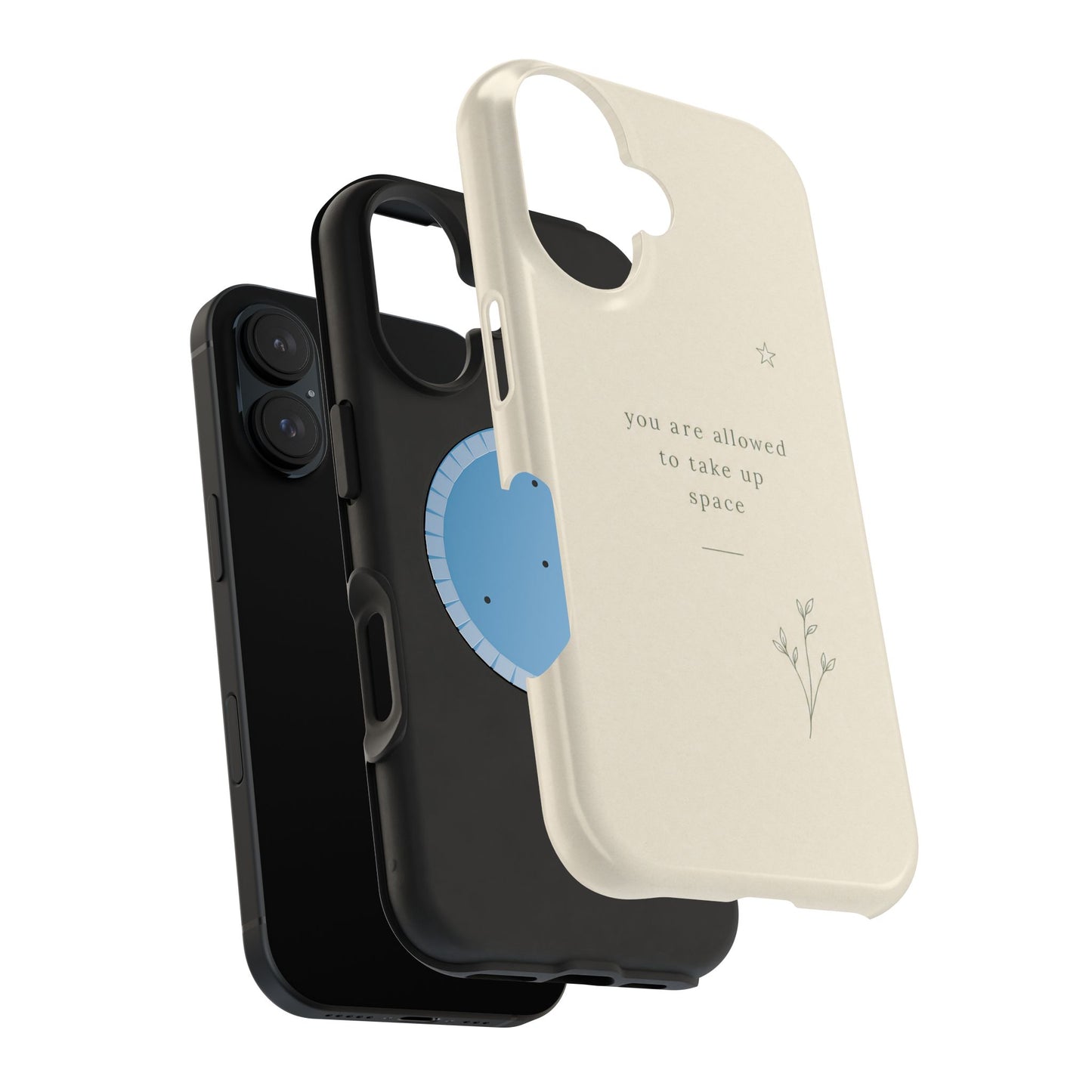 Minimalist Magnetic Phone Case — “you are allowed to take up space” Impact‑Resistant