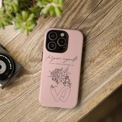 Forgive Myself Floral Phone Case – Self-Love Protective iPhone Cover