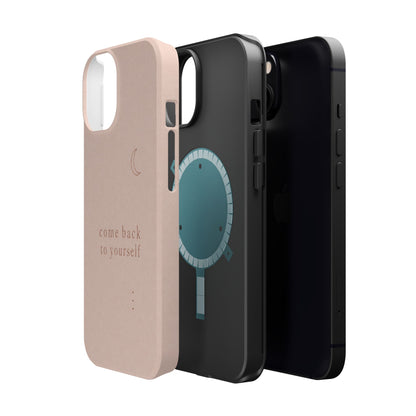 Come Back to Yourself Magnetic Impact-Resistant Phone Case — Protective Minimalist Moon Design