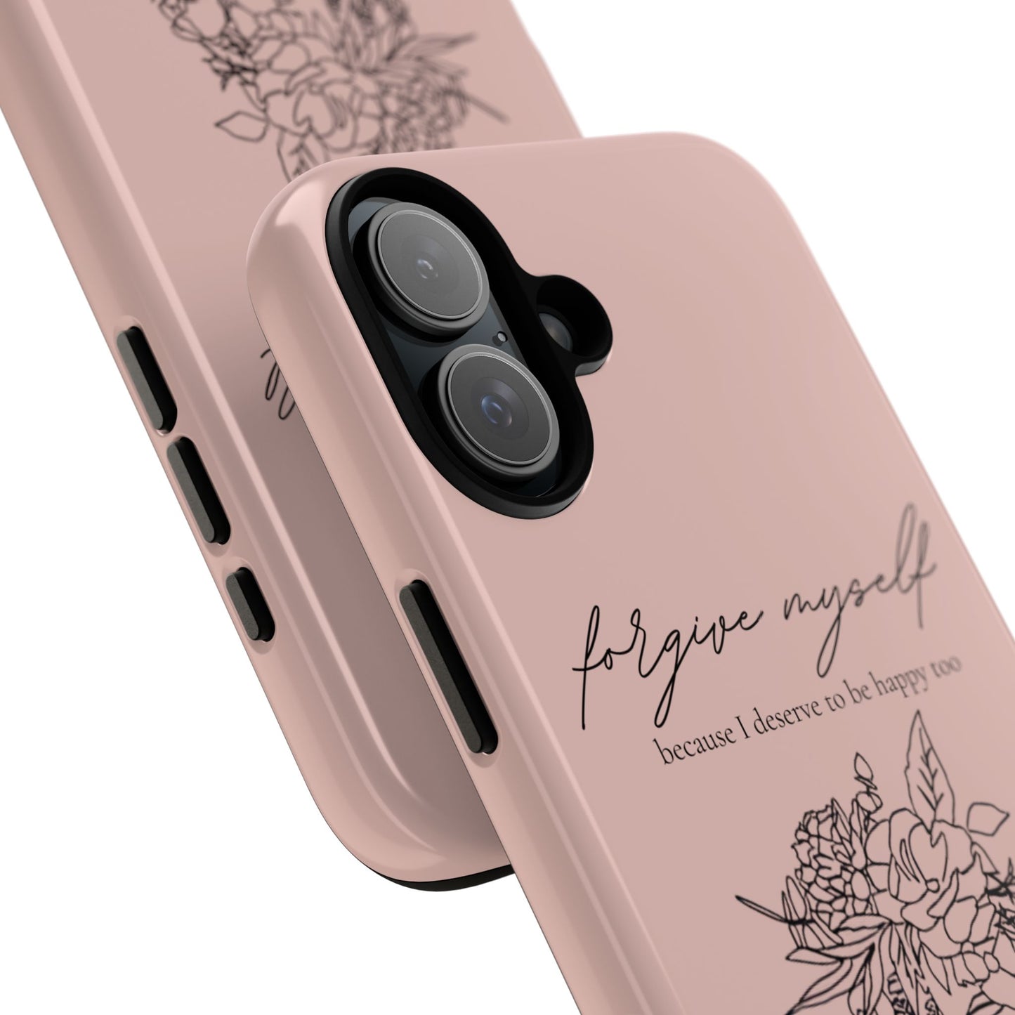 Forgive Myself Floral Phone Case – Self-Love Protective iPhone Cover