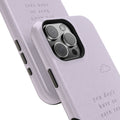 You Don't Have to Earn Rest — Affirmation Phone Case