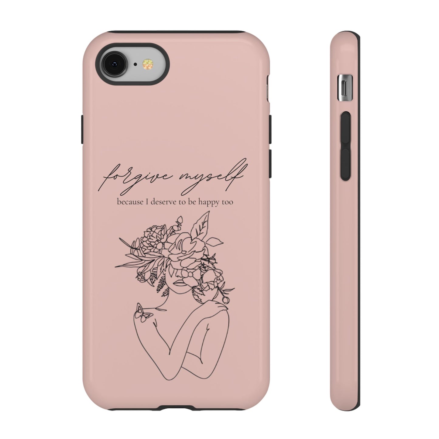 Forgive Myself Floral Phone Case – Self-Love Protective iPhone Cover