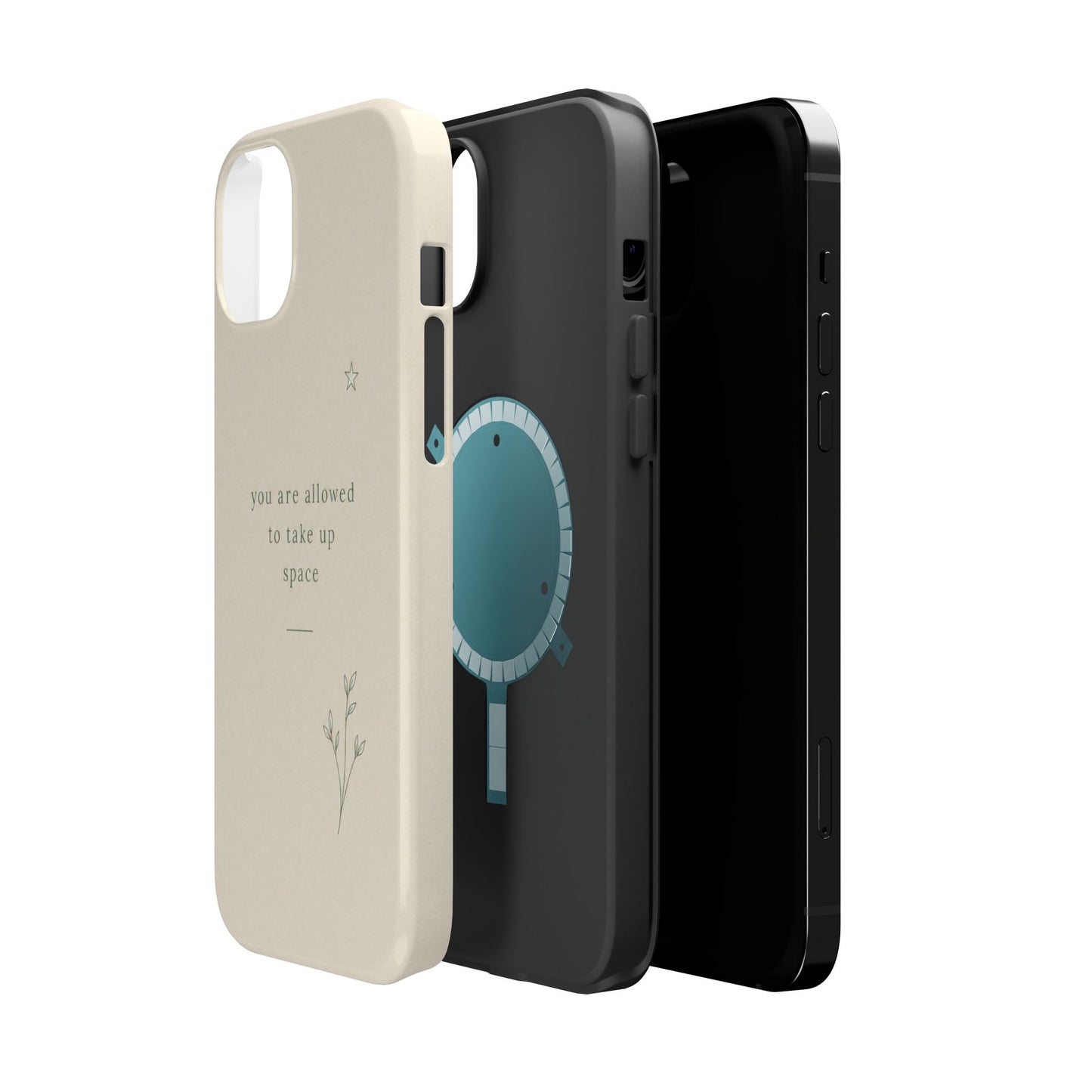 Minimalist Magnetic Phone Case — “you are allowed to take up space” Impact‑Resistant