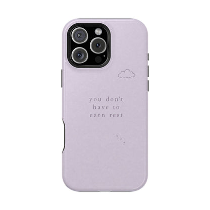 Lilac Magnetic Phone Case — “you don't have to earn rest” Impact-Resistant iPhone Cover