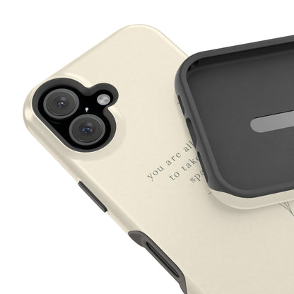 Minimalist Magnetic Phone Case — “you are allowed to take up space” Impact‑Resistant