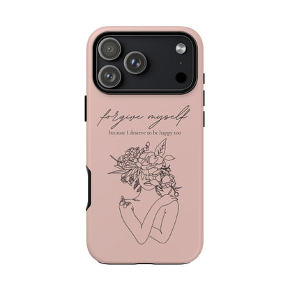 Forgive Myself Floral Phone Case – Self-Love Protective iPhone Cover